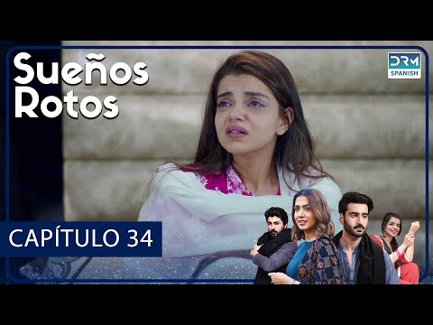 Sueños Rotos Capítulo 34 | Doblado al Español | FC4O