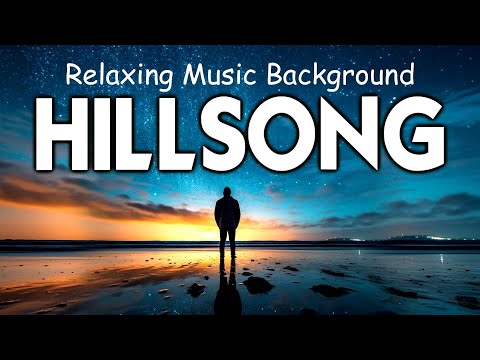 Beautiful Hillsong Instrumental Worship Music On Piano🎵Top Encouraging Instrumental Christian Music