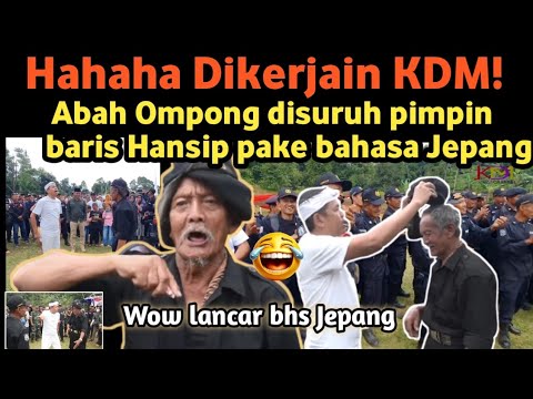 Momen 17 belasan! Abah fasih BHS Jepang dikerjain habis KDM, disuruh pimpin baris dan kawin lagi