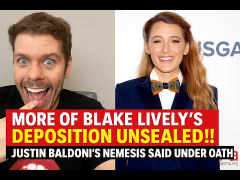 More Of Blake Lively’s Deposition UNSEALED!!! Justin Baldoni’s Nemesis Said Under Oath: