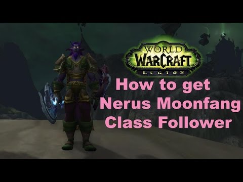 WoW Legion:How to get Nerus Moonfang Class Paladin...