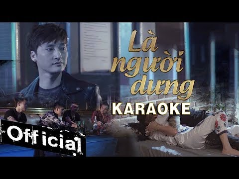 [KARAOKE] Là Người Dưng – Hồ Gia Khánh