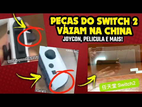 Vazam IMAGENS de PEÇAS do SWITCH 2 na CHINA, segundo rumores