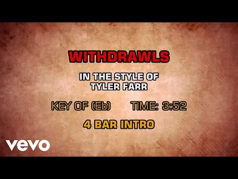 Tyler Farr – Withdrawls (Karaoke)