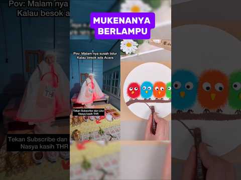 MUKENANYA BERLAMPU 😍 | @NasyaToys