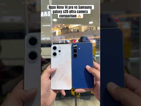 Oppo reno 14 pro vs Samsung galaxy s25 ultra camera comparison | s25 ultra | reno 14 pro #comparison