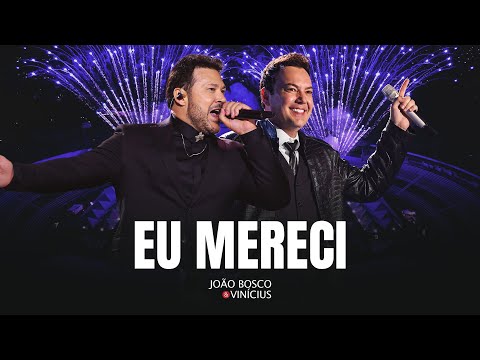 João Bosco & Vinícius - Eu Mereci (DVD JBEV21InConcert)