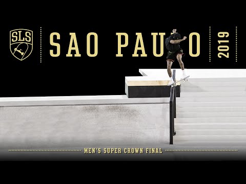 2019 SLS World Championship: São Paulo | MEN'S SUPER CROWN FINAL | Full Broadcast