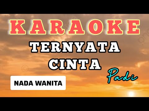ternyata cinta#karaoke#nada wanita