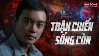 TRẬN CHIẾN SỐNG CÒN - Truyện ma Nguyễn Huy kể