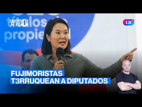 12 horas por las facultades a Keiko: el show del nuevo Congreso ft. Alex Febrero | La Verdad a Fondo con Pedro Salinas