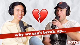 The Real Reason Why We Can NEVER Break Up
