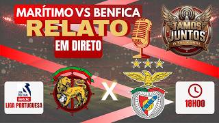 EM DIRETO | Marítimo x Benfica | Liga Portuguesa | Relato Completo