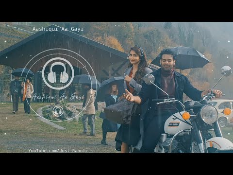 Aashiqui Aa Gayi (8D Audio) - Arijit Singh | Prabhas, Pooja Hegde | Mithoon