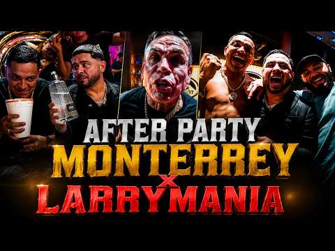 After Party Monterrey (Larrymania Vlog)
