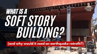 What is a Soft Story Building? | Soft Story Earthquake Retrofit