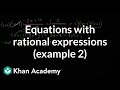 Understanding Rational Expressions and Solving Equations