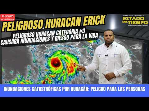 HURACÁN ERICK TOCARÁ TIERRA MEXICANA COMO CATEGORÍA #3. POCAS LLUVIAS EN EL CARIBE