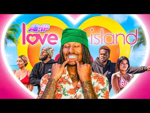 AMP LOVE ISLAND