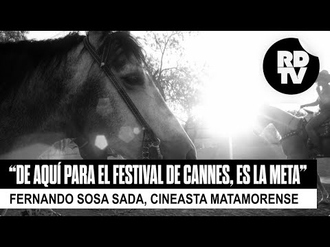 “De aquí para el Festival de Cannes, es la meta”