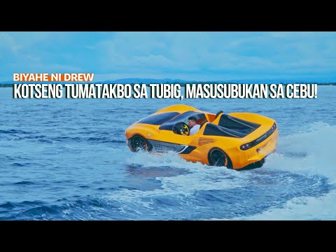 Kotseng tumatakbo sa tubig, masusubukan sa Cebu! | Biyahe ni Drew