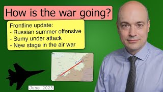 How is the war going? — June 2025