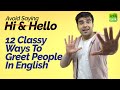 Classy Greetings and Expressions