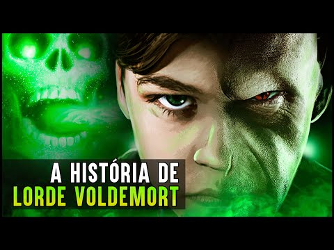 A HISTÓRIA COMPLETA DE LORDE VOLDEMORT
