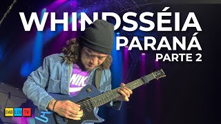 WHINDSSÉIA | Paraná - P2 | #4