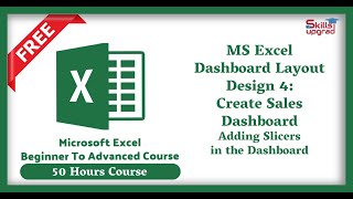 MS Excel Advanced Course | MS Excel Dashboard Layout Design 4 | Adding Slicers in the Dashboard |