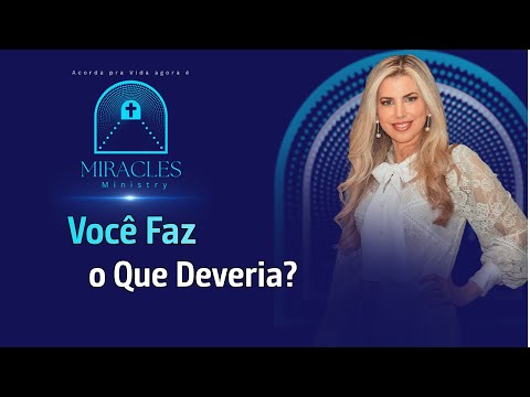 Você Faz o Que Deveria?