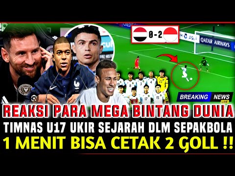 SAMPAI MELONGO❗️BEGINI REAKSI PARA BINTANG DUNIA USAI MELIHAT TIMNAS U17 CETAK 2 GOL DLM 1 MENIT❓️
