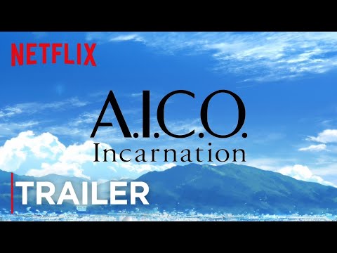 A.I.C.O. -Incarnation- | Teaser [HD] | Netflix