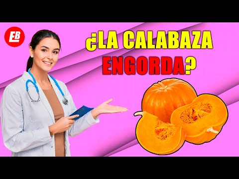 ¿Calabaza Engorda o Adelgaza?  [CONSEJOS y CUIDADOS]