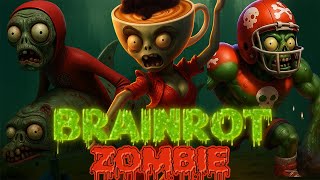 BRAINROT ZOMBIE: PLANTS VS ZOMBIES | Official Music Video