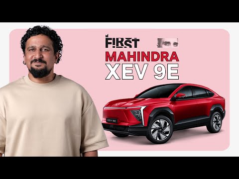 Mahindra XEV 9E 2025 first impressions | #MotorIncFirst S03E04