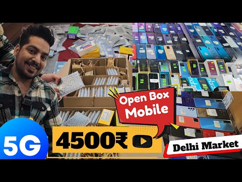 Open Box Mobile Phone & Prexo Mobile Wholesale Market in Delhi