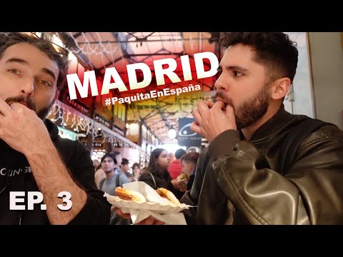 MADRID #PaquitaEnEspaña | EP. 3