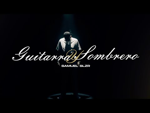 Samuel SLZR - Guitarra y Sombrero