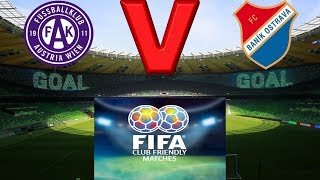 Austria Vienna (Aut) VS Banik Ostrava (Cze)  WORLD: Club Friendly  LIVE broadcast HD