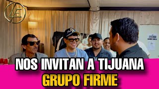GRUPO FIRME NOS INVITA A TIJUANA…