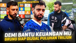 Sikap RESPEK Kapten!!! Bruno Fernandes Siap Pergi Dari MU Usai Kalah Di Final Agar Bantu Keuangan MU