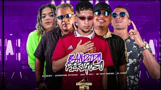 BANDIDO PERIGOSO - DJ PANICO - ARTHUZINHO BATEDEIRA - MC CHEFE ORIGINAL - DUCK NO BEAT - MC JHENNY 
