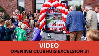 Screenshot van video Opening Clubhuis Excelsior'31 | Vrijdag 11 september 2026