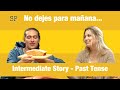 Comprensión del Video: No Dejes para Mañana