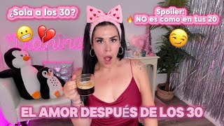 Mi vida tras una RUPTURA: relaciones después de los 30… y el giro que no esperaba 😳 (mini AD)