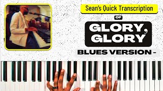 Mike Bereal plays Glory Glory BLUES VERSION- Sean Transcription