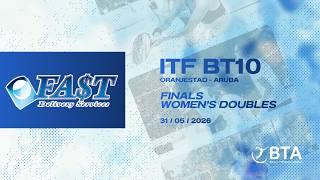 ITF BT 10 Women's Final presented by FA$T