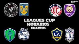 HORARIOS, CANALES Y FECHAS DONDE VER CUARTOS DE FINAL | LEAGUES CUP 2025