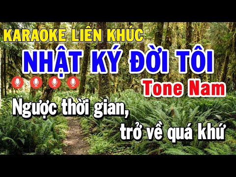 Karaoke Liên Khúc Nhạc Sống Bolero Trữ Tình Tone Nam | Nhật Ký Đời Tôi – Người Tình Không Đến